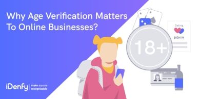 Why age verification matters to online businesses