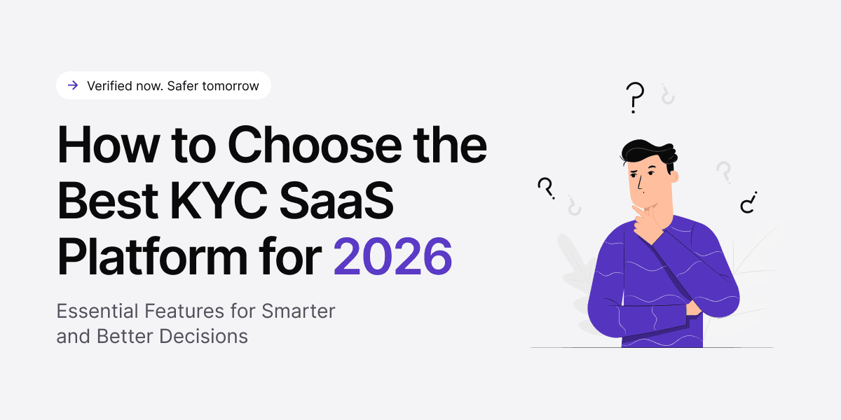 How to choose the best KYC SaaS platform for 2026