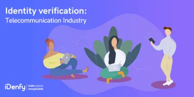 Identity verification in the telecommunication industry