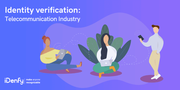 Identity verification in the telecommunication industry