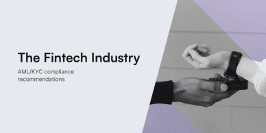 AML/KYC compliance recommendations for the fintech industry