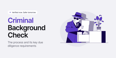 Criminal background check. The process and its key due diligence requirements.