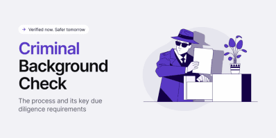 Criminal background check. The process and its key due diligence requirements.