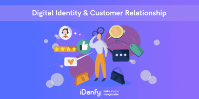 Digital identity and customer relationship