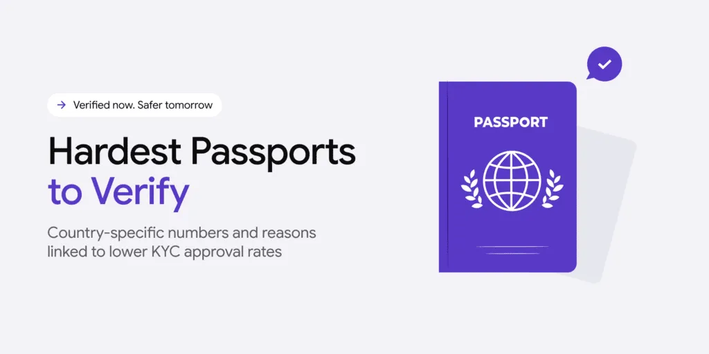 The hardest passports to verify in the world