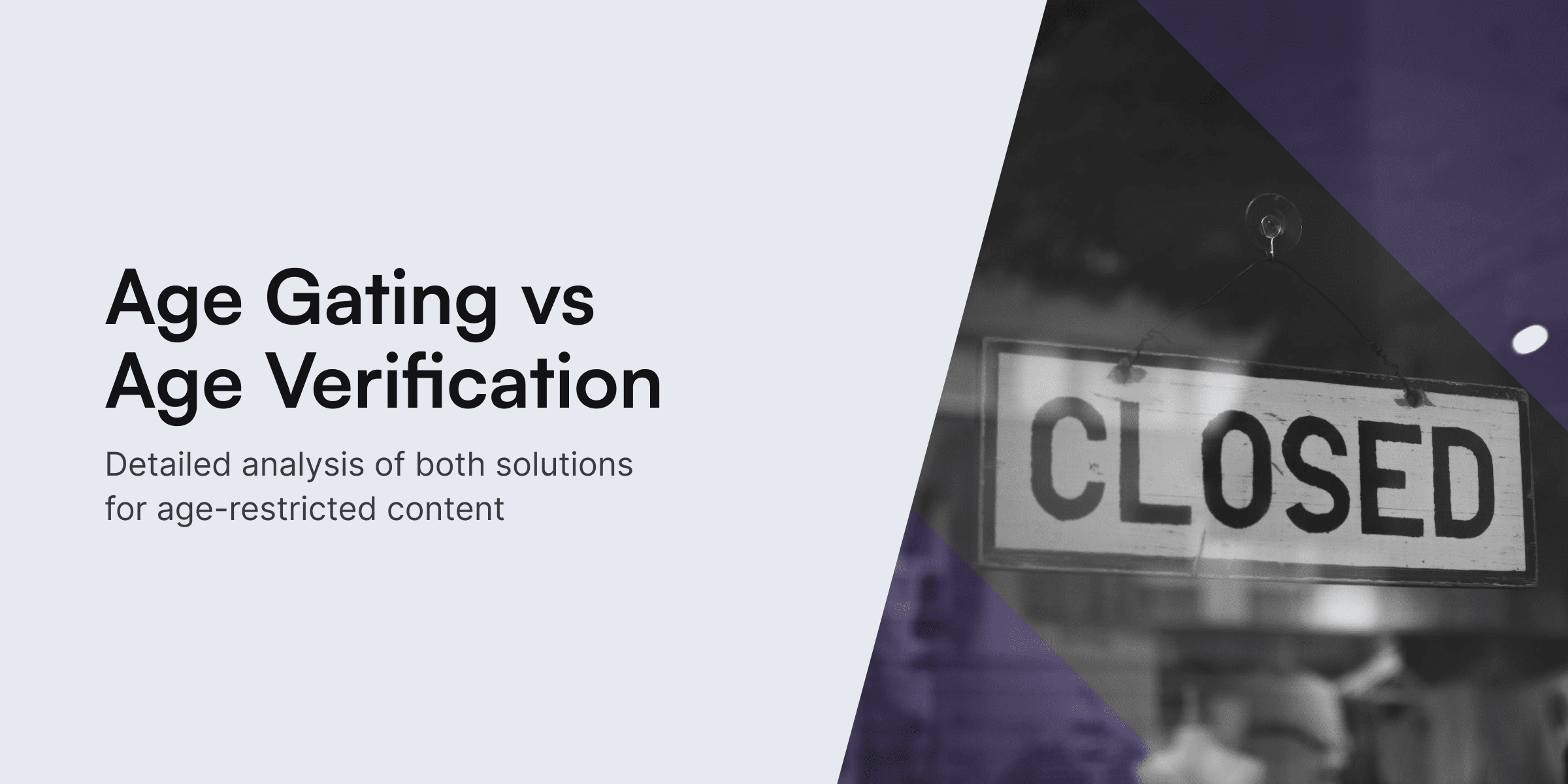 Age gating vs age verification