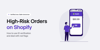 High-risk orders on Shopify. How to use ID verification and deal with red flags.