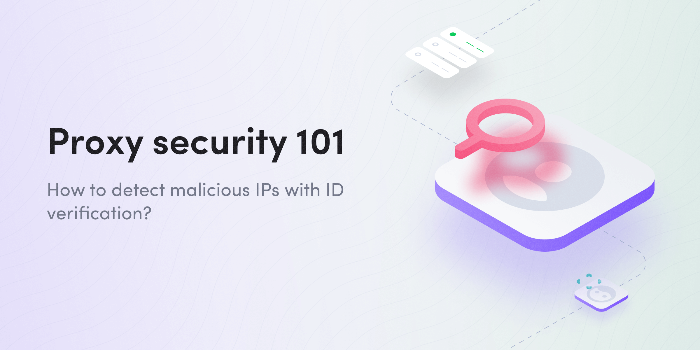 Proxy security 101