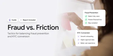 Fraud vs. friction and the importance of having a balanced identity verification process.