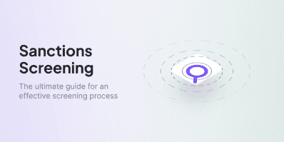 Sanctions screening. A guide for an effective screening process.
