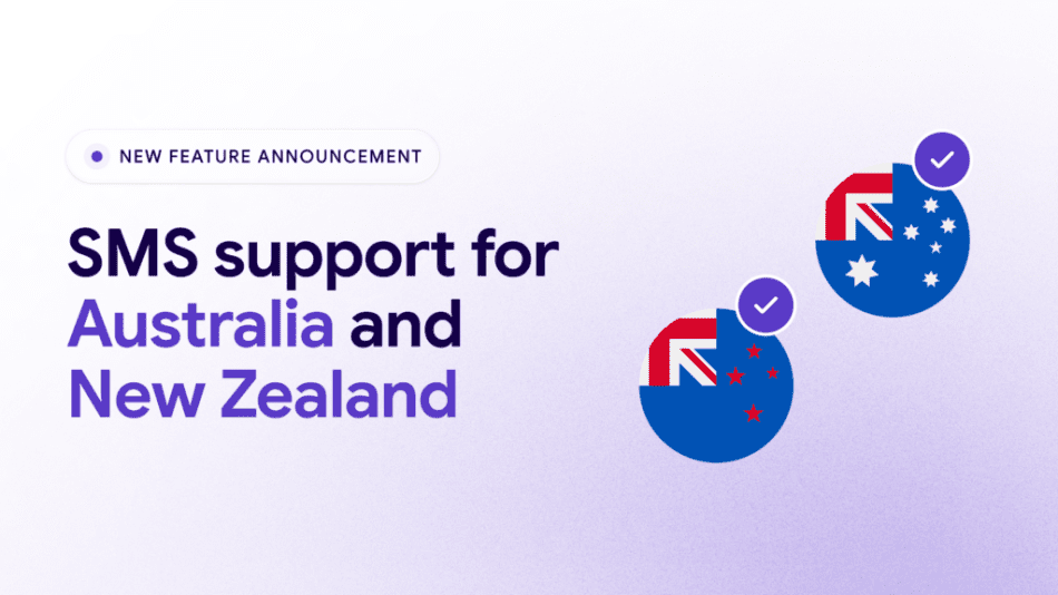New feature: SMS support for Australia and New Zealand.