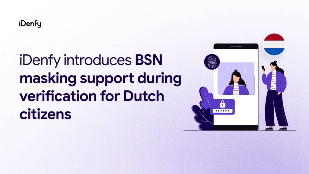 iDenfy's BSN masking support during verification for Dutch citizens.