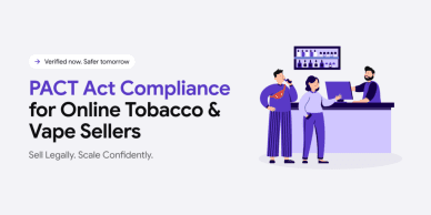 PACT Act compliance for online tobacco and vape sellers.