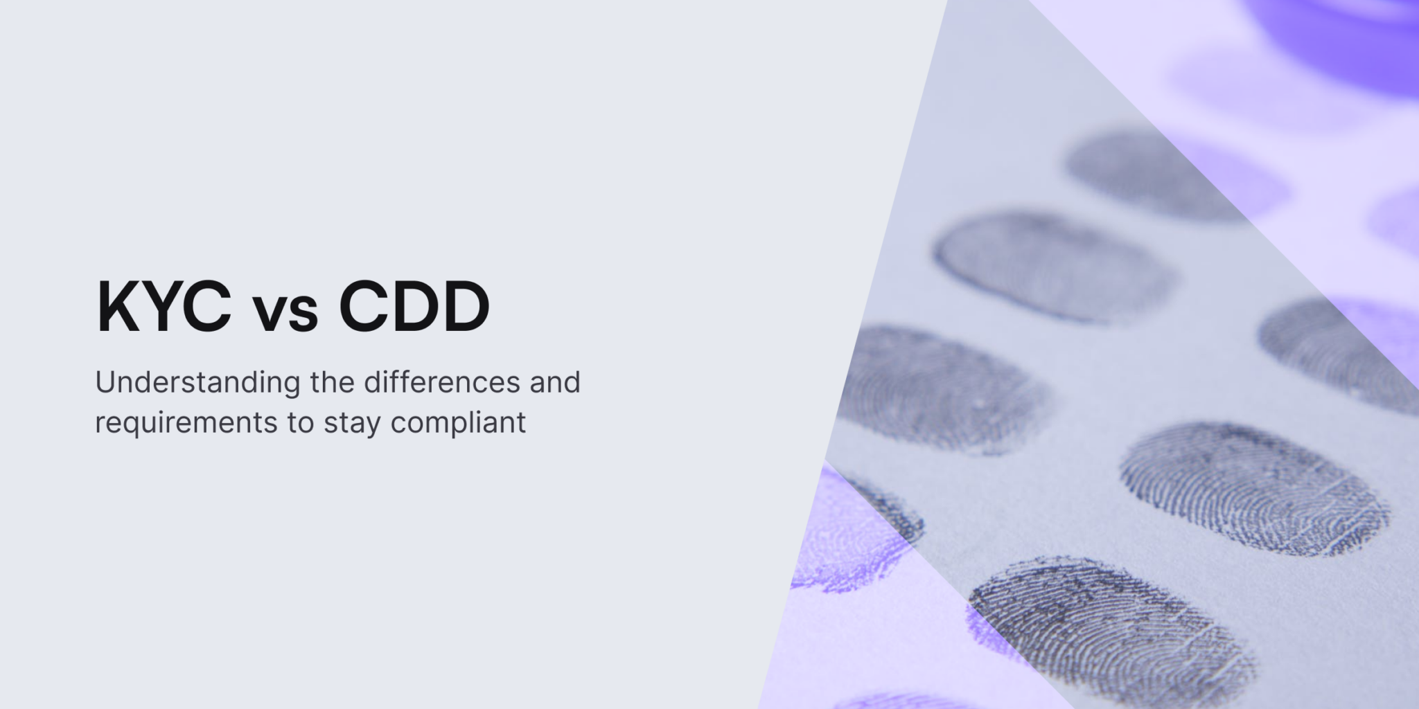 What Is The Difference Between Kyc And Cdd Idenfy